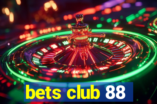 bets club 88